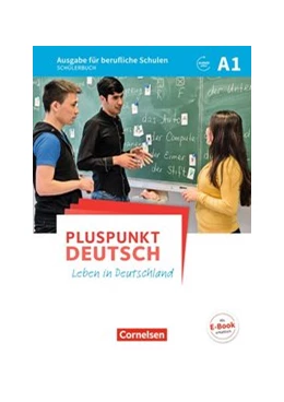 Abbildung von Karagiannakis | Pluspunkt Deutsch - Leben in Deutschland - Ausgabe für berufliche Schulen - A1 | 1. Auflage | 2017 | beck-shop.de