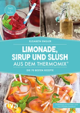 Abbildung von Engler | Limonade, Sirup und Slush aus dem Thermomix® | 1. Auflage | 2017 | 11 | beck-shop.de