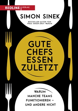 Abbildung von Sinek | Gute Chefs essen zuletzt | 1. Auflage | 2017 | beck-shop.de