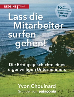 Abbildung von Chouinard / Klein | Lass die Mitarbeiter surfen gehen | 1. Auflage | 2017 | beck-shop.de