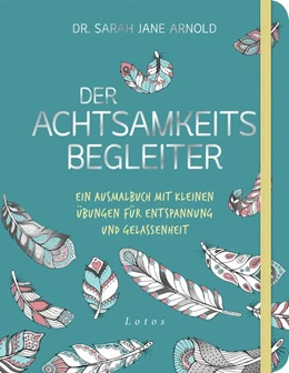 Abbildung von Arnold | Der Achtsamkeits-Begleiter | 1. Auflage | 2017 | beck-shop.de