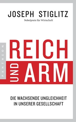 Abbildung von Stiglitz | Reich und Arm | 1. Auflage | 2017 | beck-shop.de