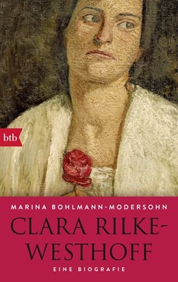 Abbildung von Bohlmann-Modersohn | Clara Rilke-Westhoff | 1. Auflage | 2017 | beck-shop.de