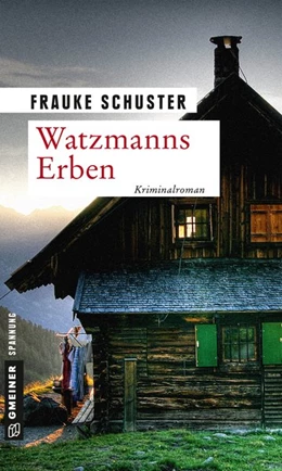 Abbildung von Schuster | Watzmanns Erben | 1. Auflage | 2017 | beck-shop.de