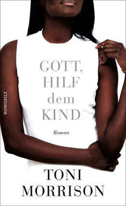 Abbildung von Morrison | Gott, hilf dem Kind | 1. Auflage | 2017 | beck-shop.de