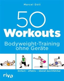 Abbildung von Doll | 50 Workouts - Bodyweight-Training ohne Geräte | 1. Auflage | 2017 | beck-shop.de