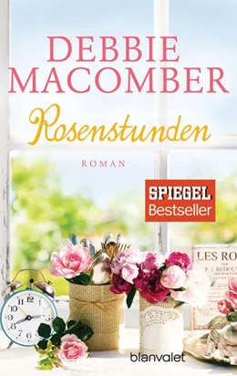 Abbildung von Macomber | Rosenstunden | 1. Auflage | 2017 | beck-shop.de