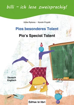 Abbildung von Rylance | Pias besonderes Talent. Kinderbuch Deutsch-Englisch mit Leserätsel | 1. Auflage | 2017 | beck-shop.de