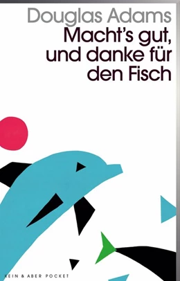 Abbildung von Adams | Macht`s gut und danke für den Fisch | 1. Auflage | 2017 | beck-shop.de