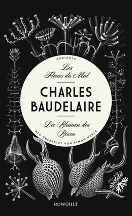 Abbildung von Baudelaire | Les Fleurs du Mal - Die Blumen des Bösen | 1. Auflage | 2017 | beck-shop.de