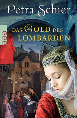 Abbildung von Schier | Das Gold des Lombarden | 1. Auflage | 2017 | beck-shop.de