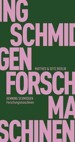 Abbildung von Schmidgen | Forschungsmaschinen | 1. Auflage | 2017 | beck-shop.de