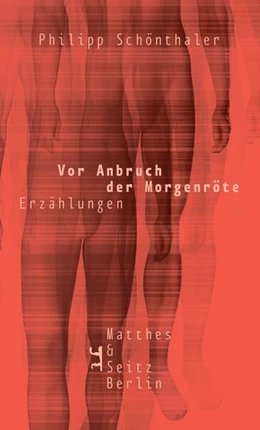 Abbildung von Schönthaler | Vor Anbruch der Morgenröte | 1. Auflage | 2017 | beck-shop.de