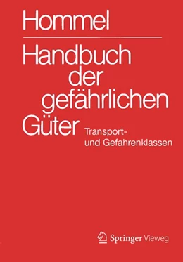 Abbildung von Hommel / Baum | Handbuch der gefährlichen Güter. Transport- und Gefahrenklassen Neu | 16. Auflage | 2017 | beck-shop.de