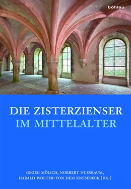 Abbildung von Mölich / Nußbaum | Die Zisterzienser im Mittelalter | 1. Auflage | 2017 | beck-shop.de