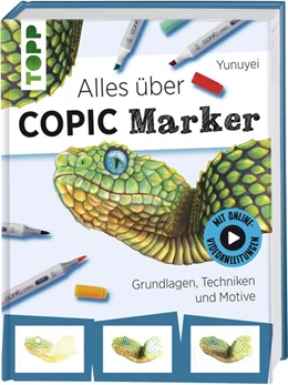 Abbildung von Yunuyei | Alles über COPIC Marker | 1. Auflage | 2017 | beck-shop.de