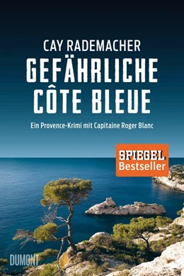 Abbildung von Rademacher | Gefährliche Côte Bleue | 1. Auflage | 2017 | beck-shop.de