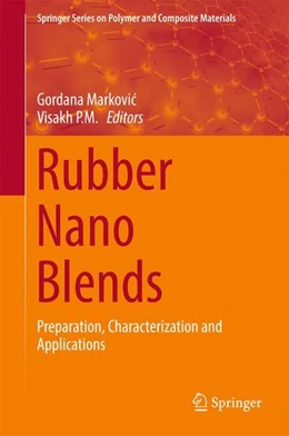 Abbildung von Markovic / P. M. | Rubber Nano Blends | 1. Auflage | 2016 | beck-shop.de