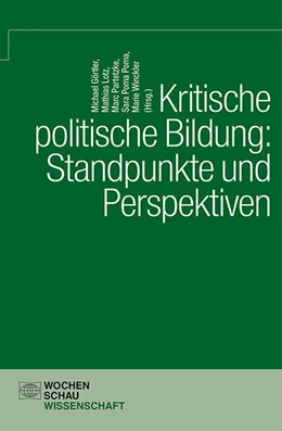 Abbildung von Görtler / Lotz | Kritische politische Bildung: Standpunkt und Perspektiven | 1. Auflage | 2017 | beck-shop.de