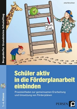 Abbildung von Kürschner | Schüler aktiv in die Förderplanarbeit einbinden | 1. Auflage | 2016 | beck-shop.de