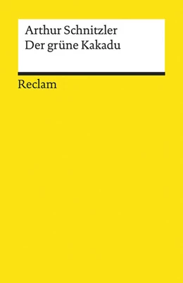 Abbildung von Schnitzler / Scheffel | Der grüne Kakadu | 1. Auflage | 2017 | beck-shop.de