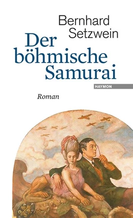 Abbildung von Setzwein | Der böhmische Samurai | 1. Auflage | 2017 | beck-shop.de