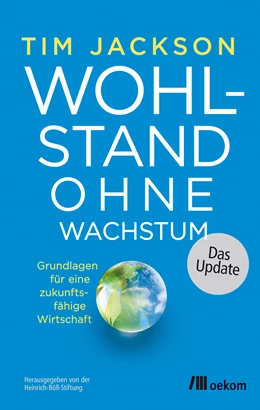 Abbildung von Jackson | Wohlstand ohne Wachstum - das Update | 1. Auflage | 2017 | beck-shop.de