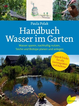 Abbildung von Polak | Handbuch Wasser im Garten | 1. Auflage | 2018 | beck-shop.de