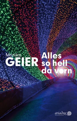 Abbildung von Geier | Alles so hell da vorn | 1. Auflage | 2017 | beck-shop.de