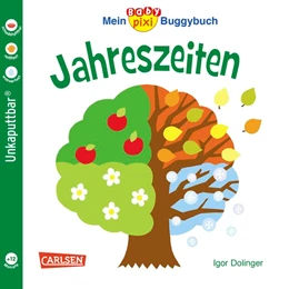 Abbildung von Dolinger | Baby Pixi 45: Mein Baby-Pixi Buggybuch: Jahreszeiten | 1. Auflage | 2017 | beck-shop.de