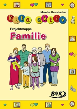 Abbildung von Brombacher | Kita aktiv Projektmappe Familie | 1. Auflage | 2017 | beck-shop.de