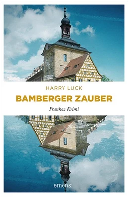Abbildung von Luck | Bamberger Zauber | 1. Auflage | 2017 | beck-shop.de
