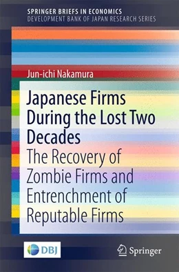 Abbildung von Nakamura | Japanese Firms During the Lost Two Decades | 1. Auflage | 2016 | beck-shop.de