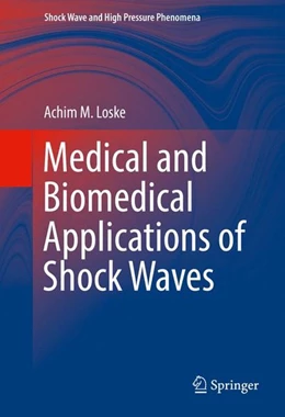 Abbildung von Loske | Medical and Biomedical Applications of Shock Waves | 1. Auflage | 2016 | beck-shop.de