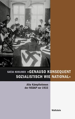 Abbildung von Kosubek | »genauso konsequent sozialistisch wie national« | 1. Auflage | 2017 | 4 | beck-shop.de