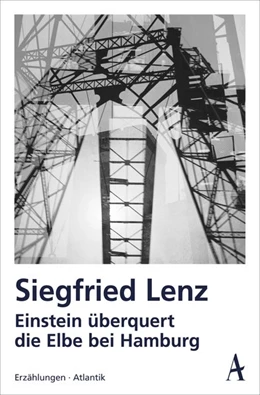 Abbildung von Lenz | Einstein überquert die Elbe bei Hamburg | 1. Auflage | 2017 | beck-shop.de