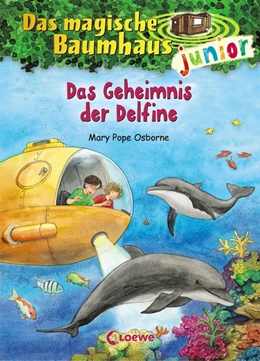 Abbildung von Pope Osborne | Das magische Baumhaus junior 9 - Das Geheimnis der Delfine | 1. Auflage | 2017 | beck-shop.de