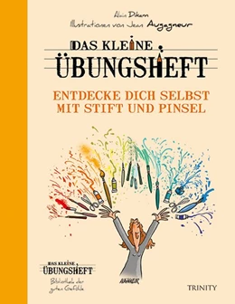 Abbildung von Dikann | Das kleine Übungsheft - Entdecke dich selbst mit Stift und Pinsel | 1. Auflage | 2017 | beck-shop.de