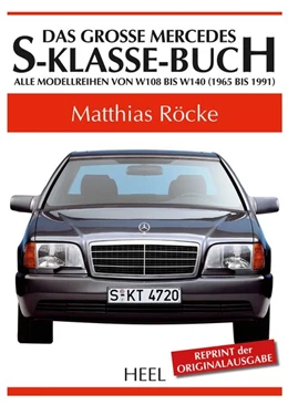 Abbildung von Röcke | Das große Mercedes-S-Klasse-Buch | 1. Auflage | 2017 | beck-shop.de