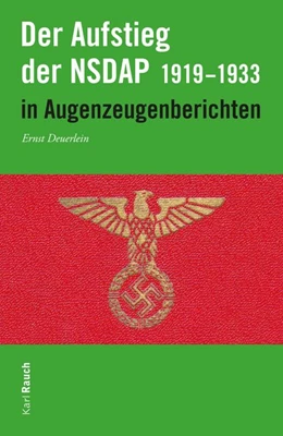 Abbildung von Deuerlein | Der Aufstieg der NSDAP in Augenzeugenberichten | 1. Auflage | 2017 | beck-shop.de