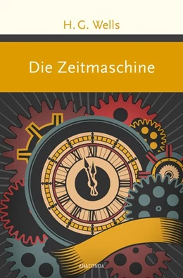 Abbildung von Wells | Die Zeitmaschine | 1. Auflage | 2017 | beck-shop.de