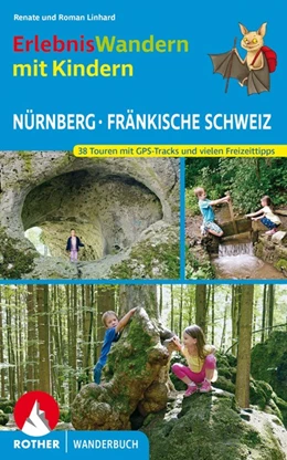 Abbildung von Linhard | Erlebniswandern mit Kindern Nürnberg - Fränkische Schweiz | 1. Auflage | 2021 | beck-shop.de