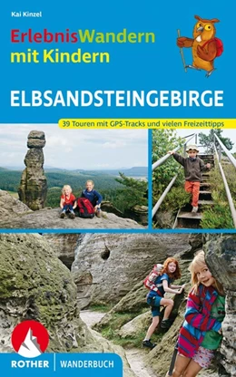 Abbildung von Kinzel | Erlebniswandern mit Kindern Elbsandsteingebirge | 1. Auflage | 2021 | beck-shop.de