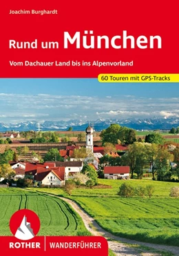 Abbildung von Burghardt | Rund um München | 1. Auflage | 2021 | beck-shop.de