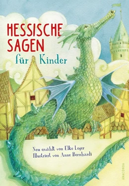 Abbildung von Leger / Schuldes | Hessische Sagen für Kinder | 1. Auflage | 2017 | beck-shop.de