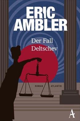 Abbildung von Ambler | Der Fall Deltschev | 1. Auflage | 2017 | beck-shop.de