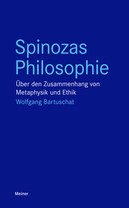 Abbildung von Bartuschat | Spinozas Philosophie | 1. Auflage | 2017 | beck-shop.de