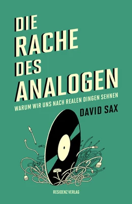 Abbildung von Sax | Die Rache des Analogen | 1. Auflage | 2017 | beck-shop.de