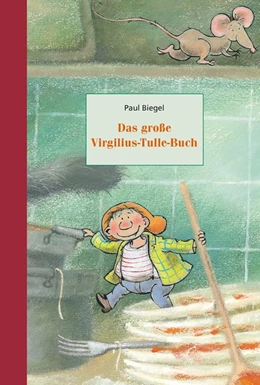 Abbildung von Biegel | Das große Virgilius-Tulle-Buch | 1. Auflage | 2017 | beck-shop.de