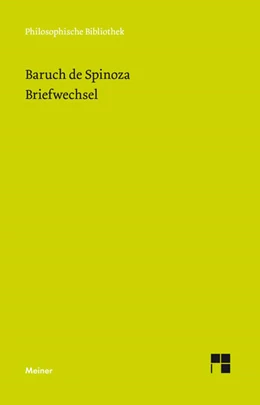 Abbildung von Spinoza / Bartuschat | Sämtliche Werke, Bd. 6: Briefwechsel | 1. Auflage | 2017 | beck-shop.de